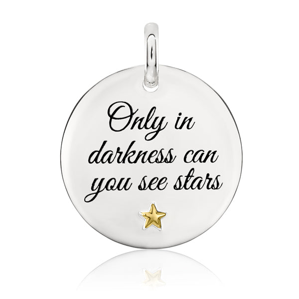 CANDID 'Only In The Darkness Can You See The Stars' charm